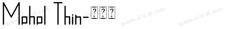 Mohol Thin字体转换 Mohol Thin字体转换